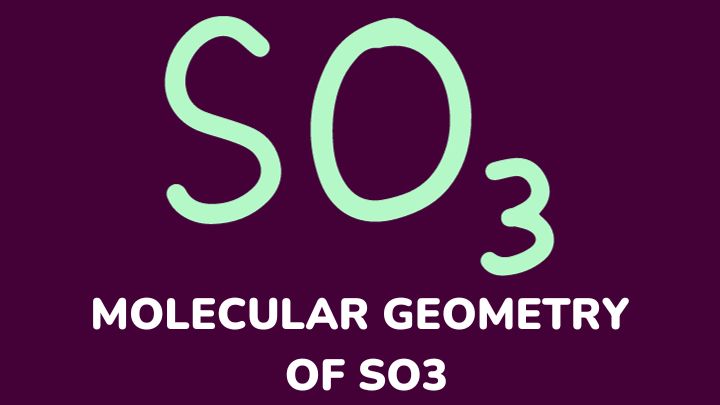 SO3 molecular geometry - gezro